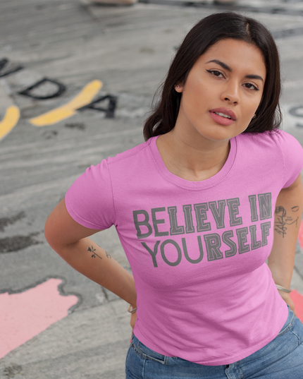 Believe In Yourself