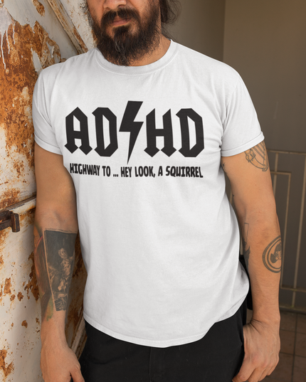 ADHD Highway To... Hey Look, A Squirrel