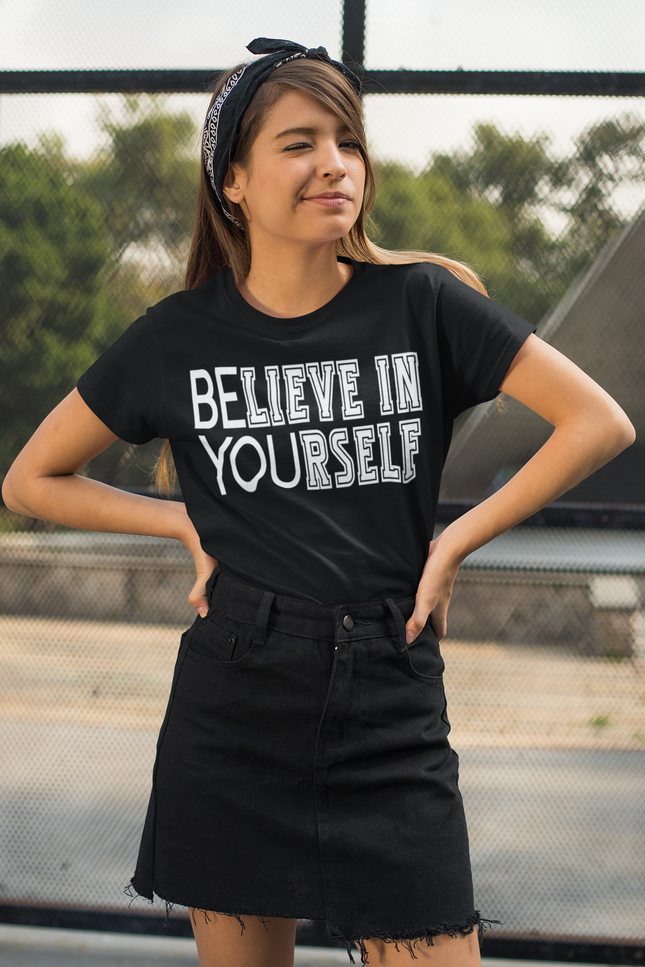 Believe In Yourself