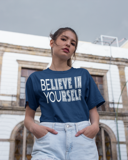 Believe In Yourself